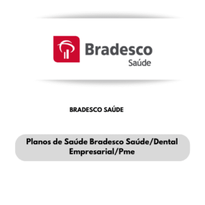 CONVENIOS MEDICOS BRADESCO SAUDE EMPRESARIAL-BRADESCO SAUDE EMPRESARIAL COM CNPJ