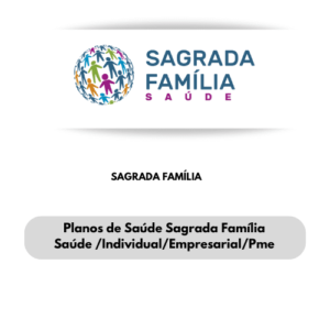 PLANOS DE SAÚDE SAGRADA FAMILIA SAÚDE CONVÊNIOS MÉDICOS SAGRADA FAMILIA SAÚDE-PLANO DE SAÚDE SAGRADA FAMILIA