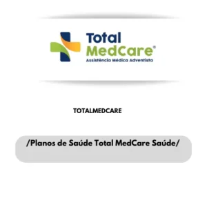 PLANO DE SAUDE TOTALMEDCARE SAUDE-CONVENIO MEDICO TOTALMEDCARE SAUDE