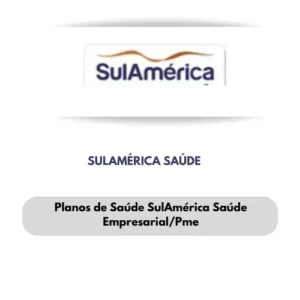 PLANO DE SAUDE SULAMERICA SAUDE -CONVENIOS MEDICOS SULAMERICA EMPRESARIAL